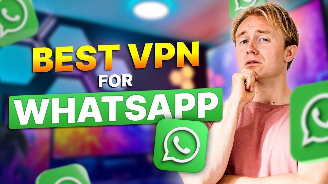 Best VPN For WhatsApp: Protect Your Private Chats