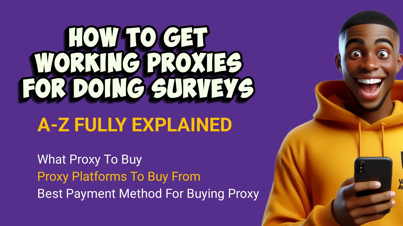 How to Get a Reliable Proxy for Surveys & Maximize Your Earnings! #proxy