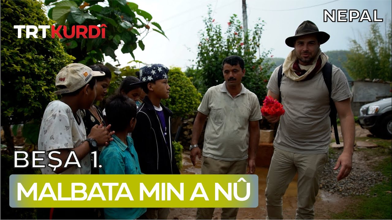 Malbata Min a Nû - Beşa 1. (Nepal)