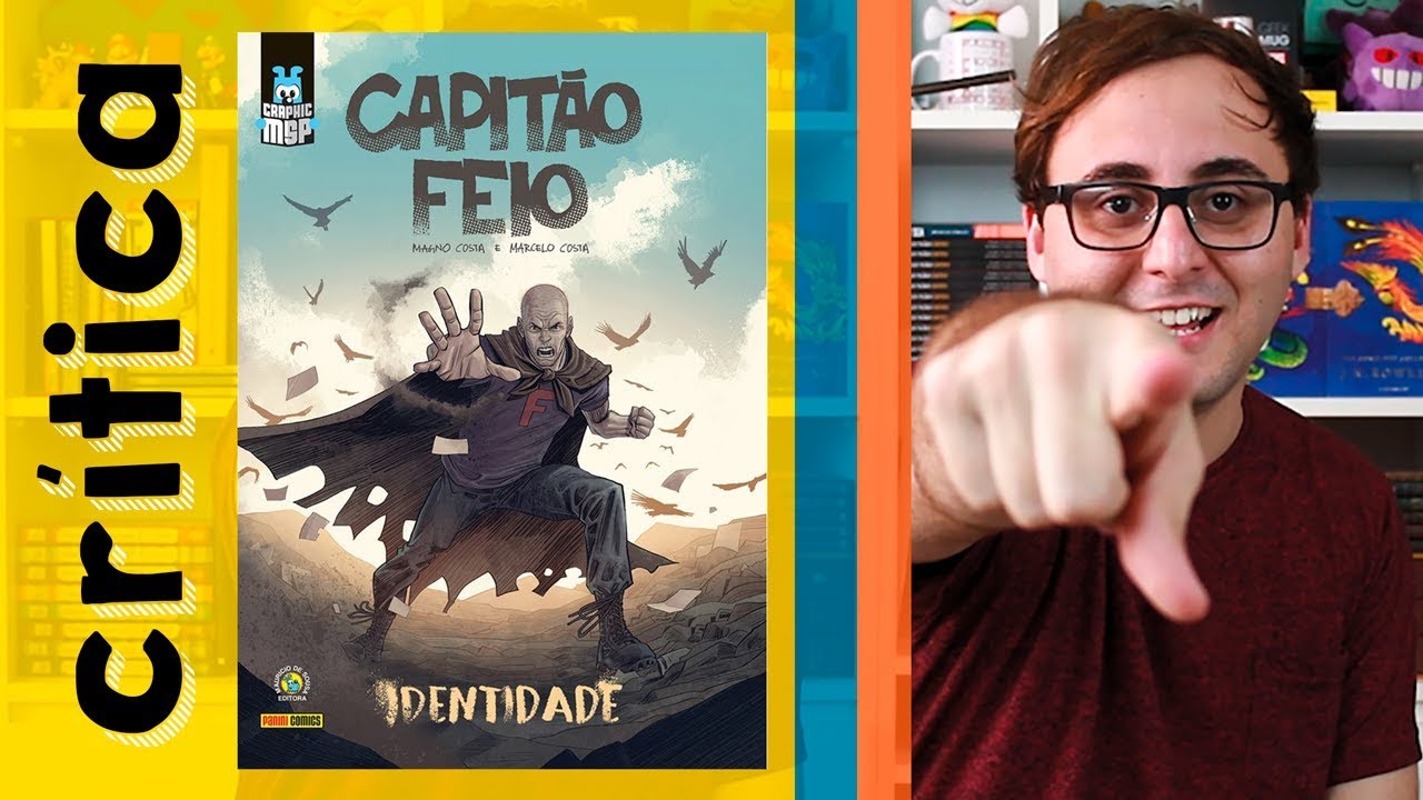 Capit&atilde;o Feio. Identidade | Graphic Novel