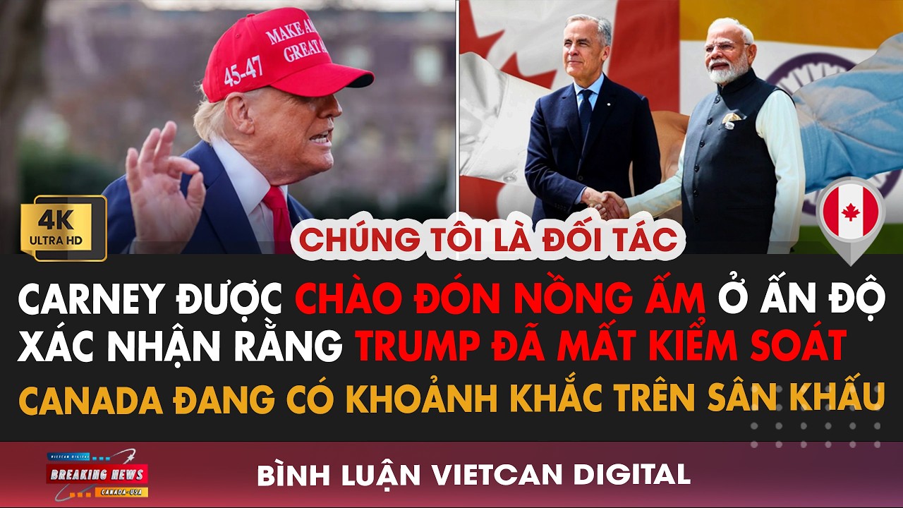 🔴Ấn Độ NÓI THẲNG: Chúng Tôi Sẽ Là Khách Hàng LỚN NHẤT Của Canada |VietCan Digital