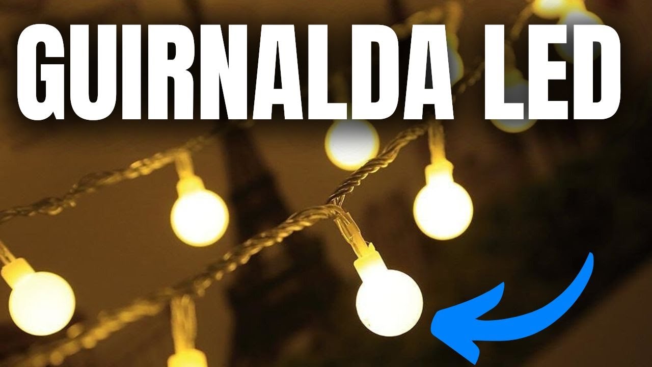 REPARANDO Guirnalda LED (su 