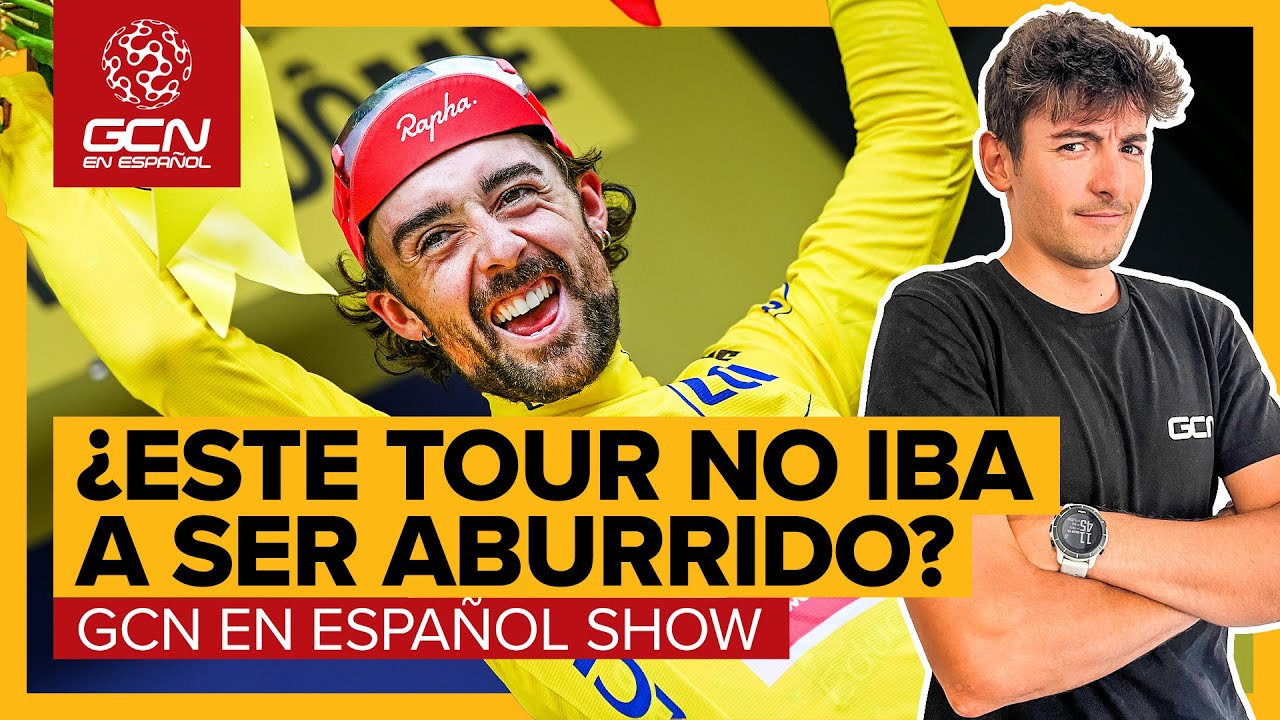 ¿Es el inicio de Tour más apasionante de los últimos años? Y bicis de 32”| GCN en Español Show 364