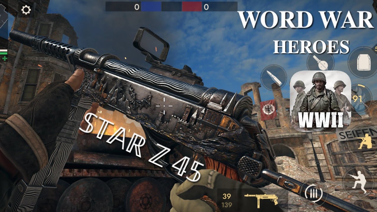 STAR Z45 WORD WAR HEROES GAMEPLAY DEATHMATCH @HardcoreWWH