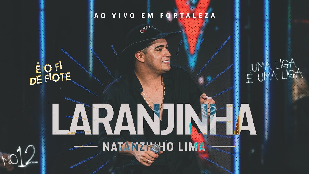 Natanzinho Lima - Laranjinha - No Doze