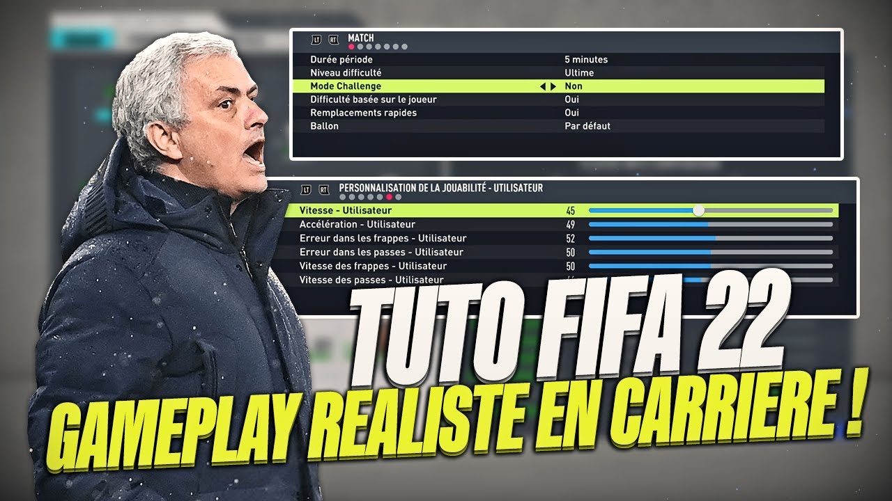 FIFA 22 | COMMENT AVOIR UN GAMEPLAY RÉALISTE EN CARRIÈRE MANAGER !