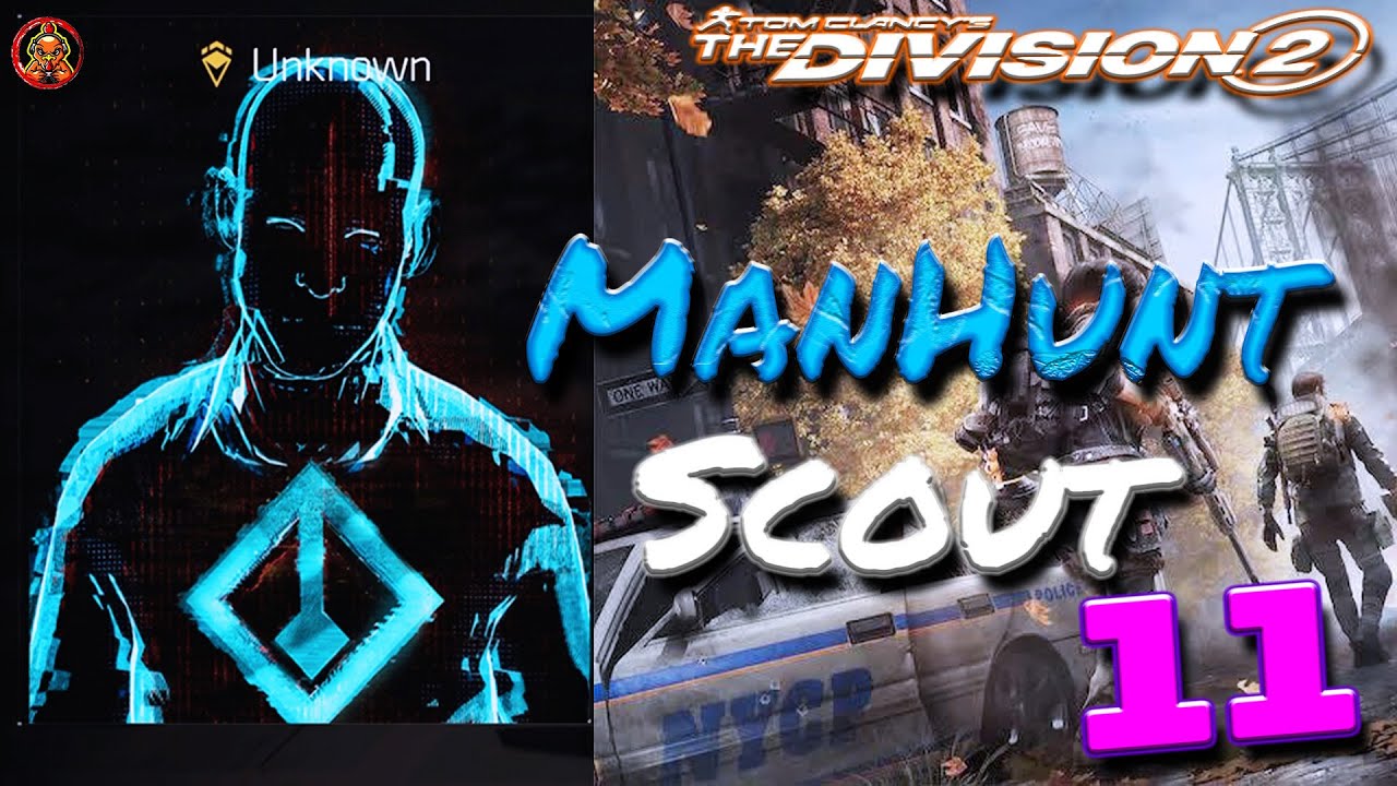 How to Guide to Scouts 11 - Y7S1 Crossroads Manhunt, The Division 2