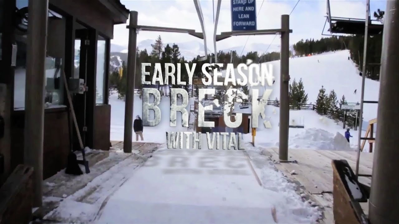 Torin Yater-Wallace X Aidan Sheahan - Early Season Breck w/ Vital Films