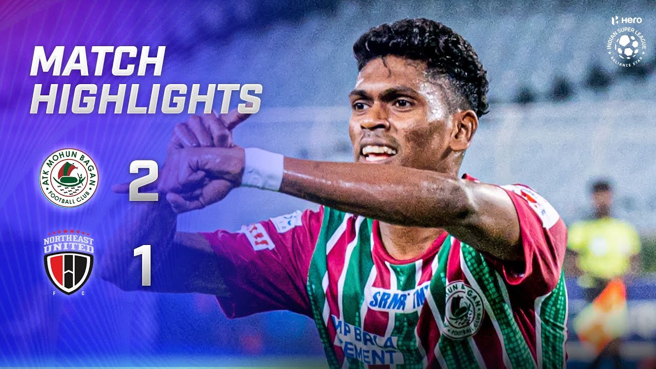 Highlights -  ATK Mohun Bagan 2-1 NorthEast United FC | MW 6, Hero ISL 2022-23