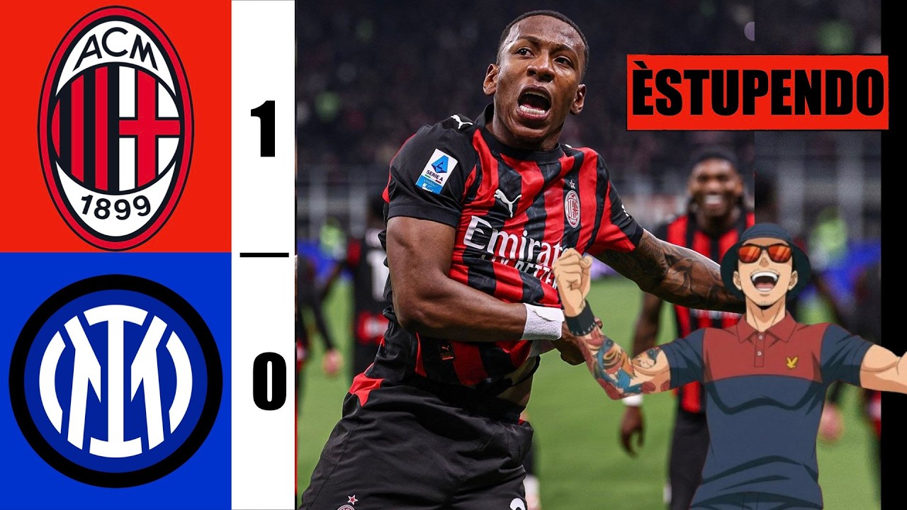DERBY: MILAN-INTER 1-0 | CAMPIONATO RIAPERTO? | INCREDIBILE GOL DI ESTUPINAN SU ASSIST DI FOFANA