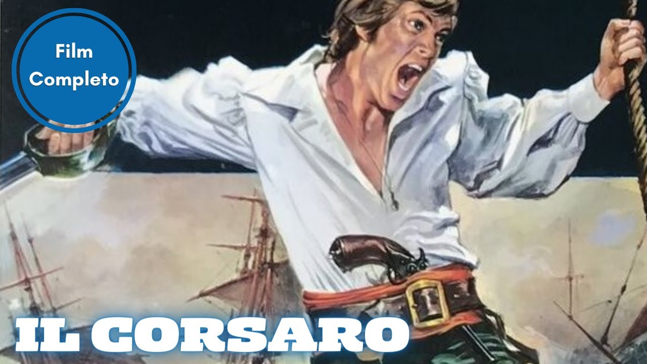 Il Corsaro | Azione | Film Completo in Italiano