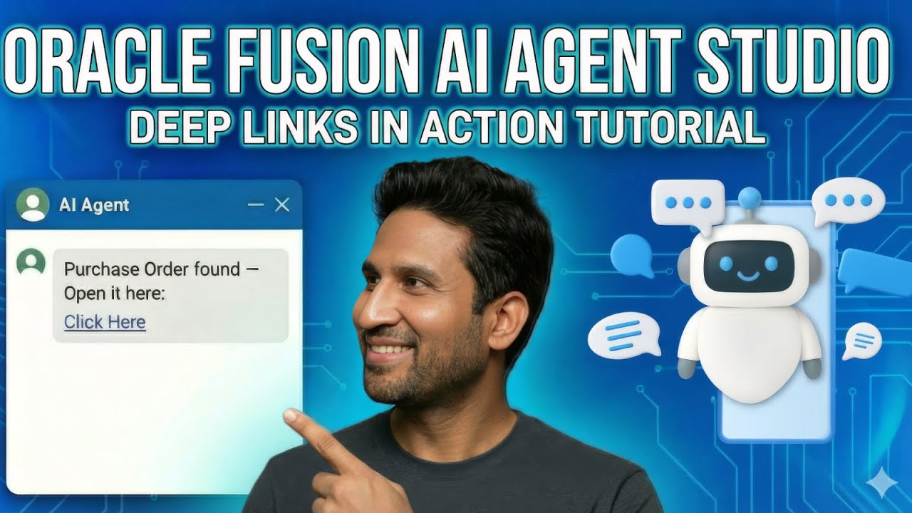 Учебное пособие по использованию глубоких ссылок в Oracle Fusion AI Agent Studio (практическая де...