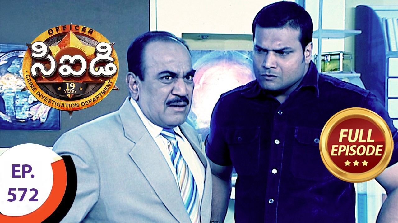 CID - సీఐడీ - Ep 572 - Full Episode