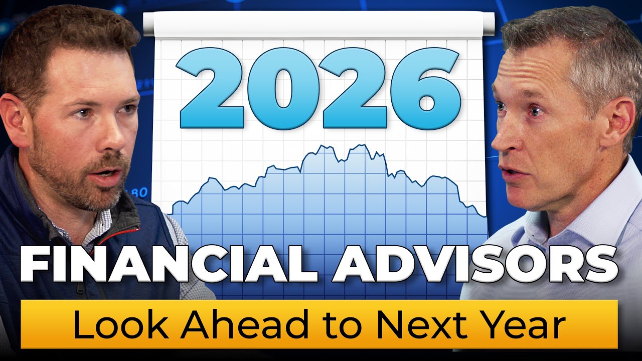 How Financial Advisors Are Thinking About 2026