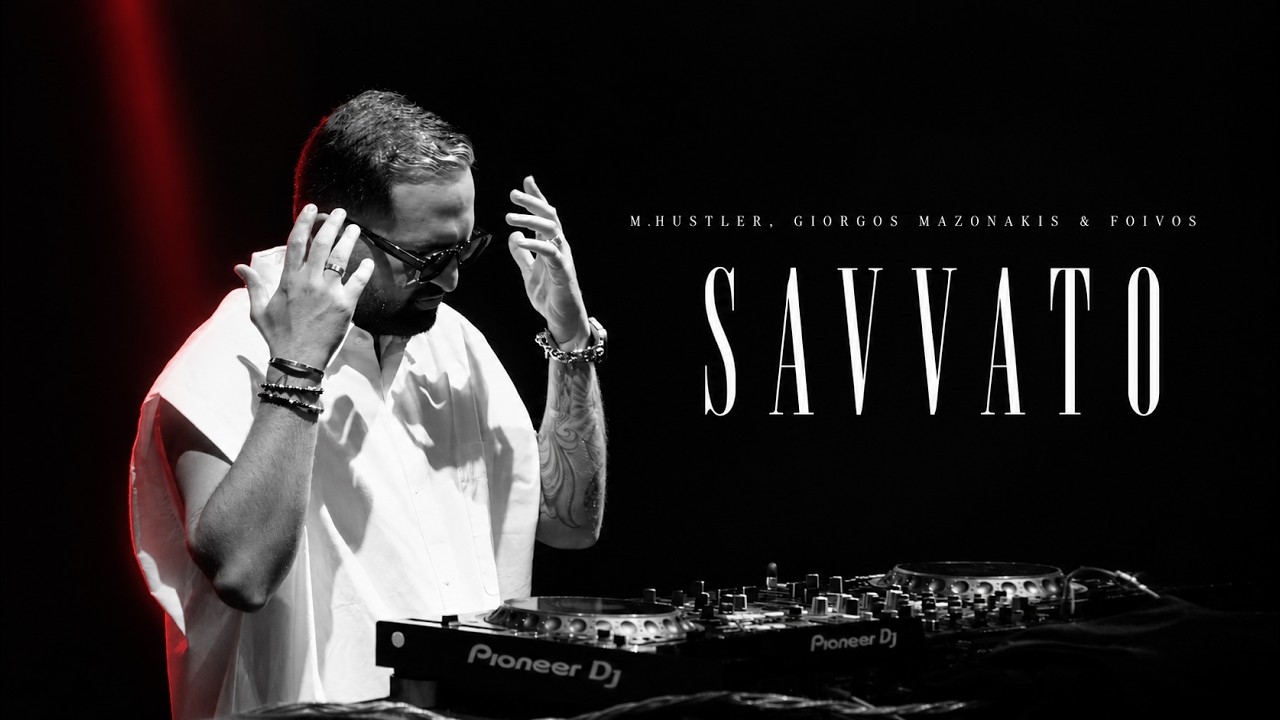 M.Hustler, Giorgos Mazonakis & Foivos &mdash; Savvato (Greek House / Afro House / Pop Dance)