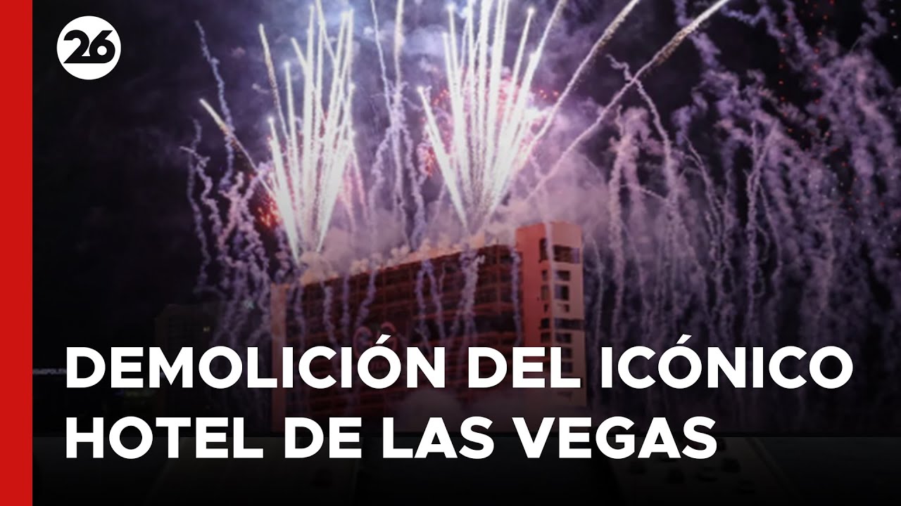 AHORA - EEUU | Demolición del mítico Hotel Tropicana de Las Vegas