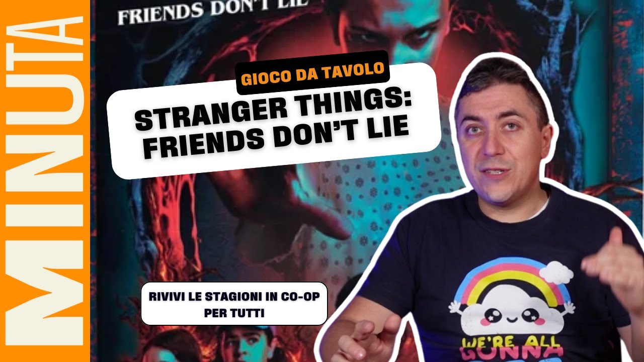 Stranger Things: Friends don't lie - Recensioni Minute [775]