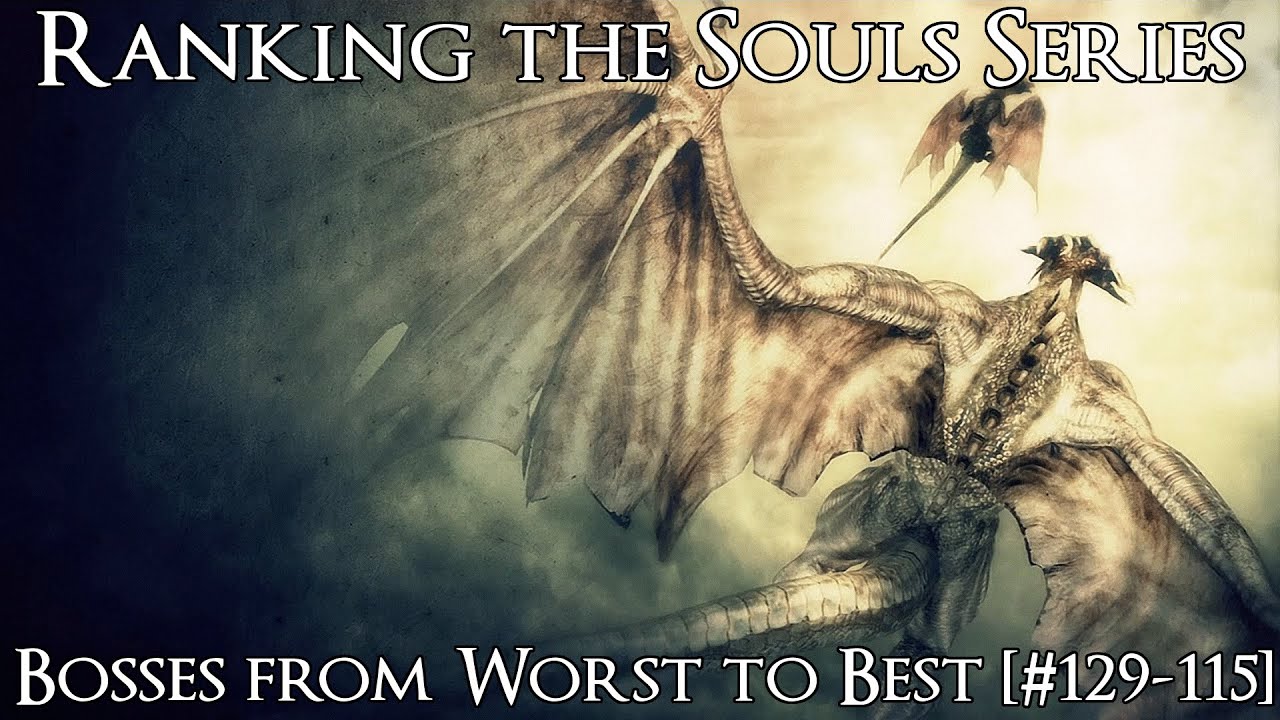 Ranking the Souls Series Bosses from Worst to Best [#129-115]