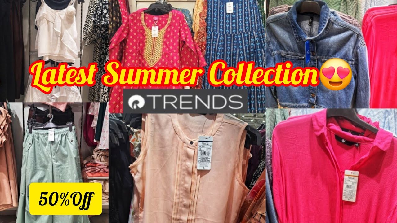 Reliance Trends Latest Summer🛍 Collection 2024|| Reliance Trends Offers || 50% Off on Clothing