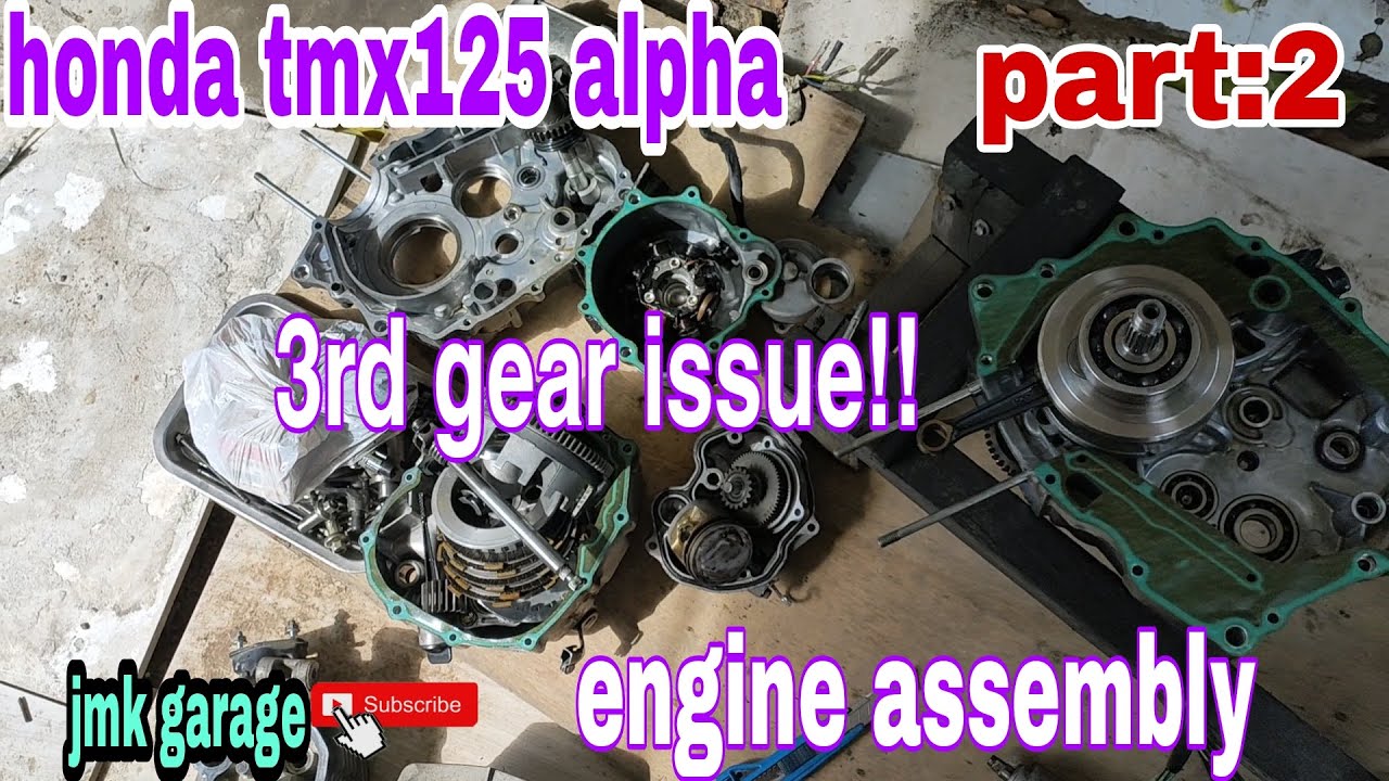 part:2 honda tmx125 alpha engine assembly