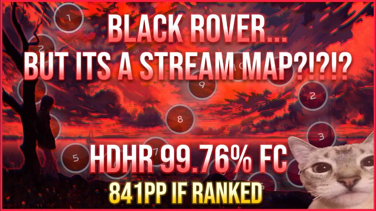 Black Rover but its a stream map (841pp)