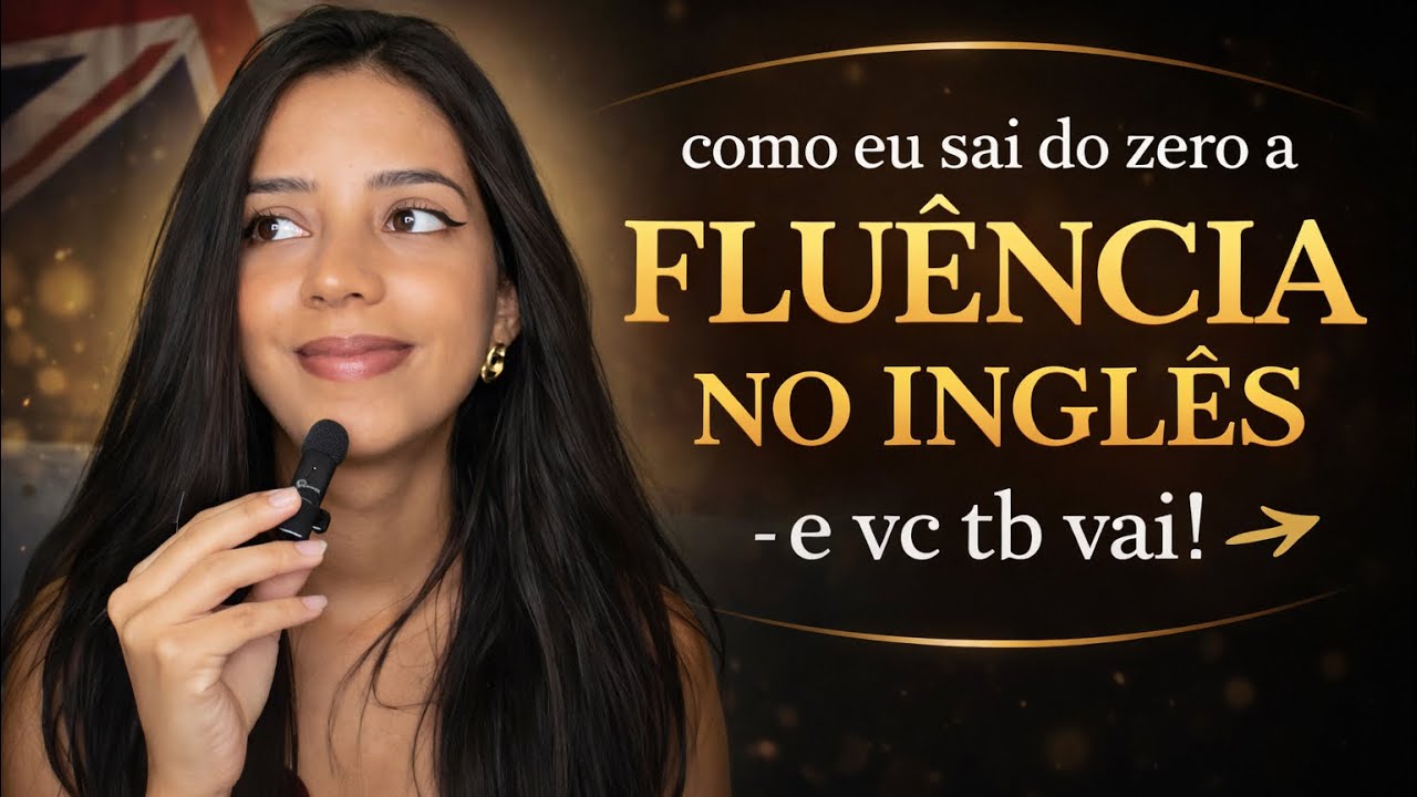 Saí do Zero à Fluência no Inglês (Sem Intercâmbio, Sem Milagre)