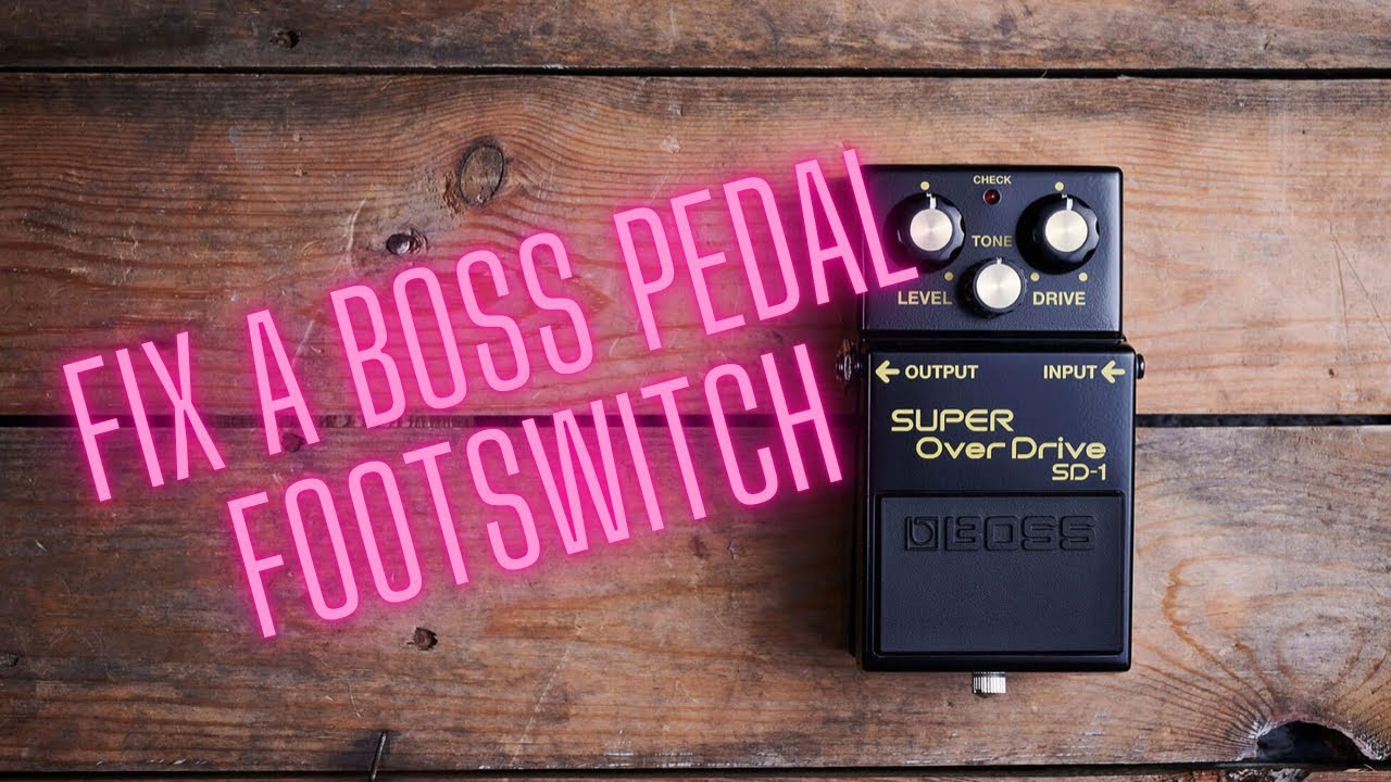 DIY fix Boss pedal footswitch