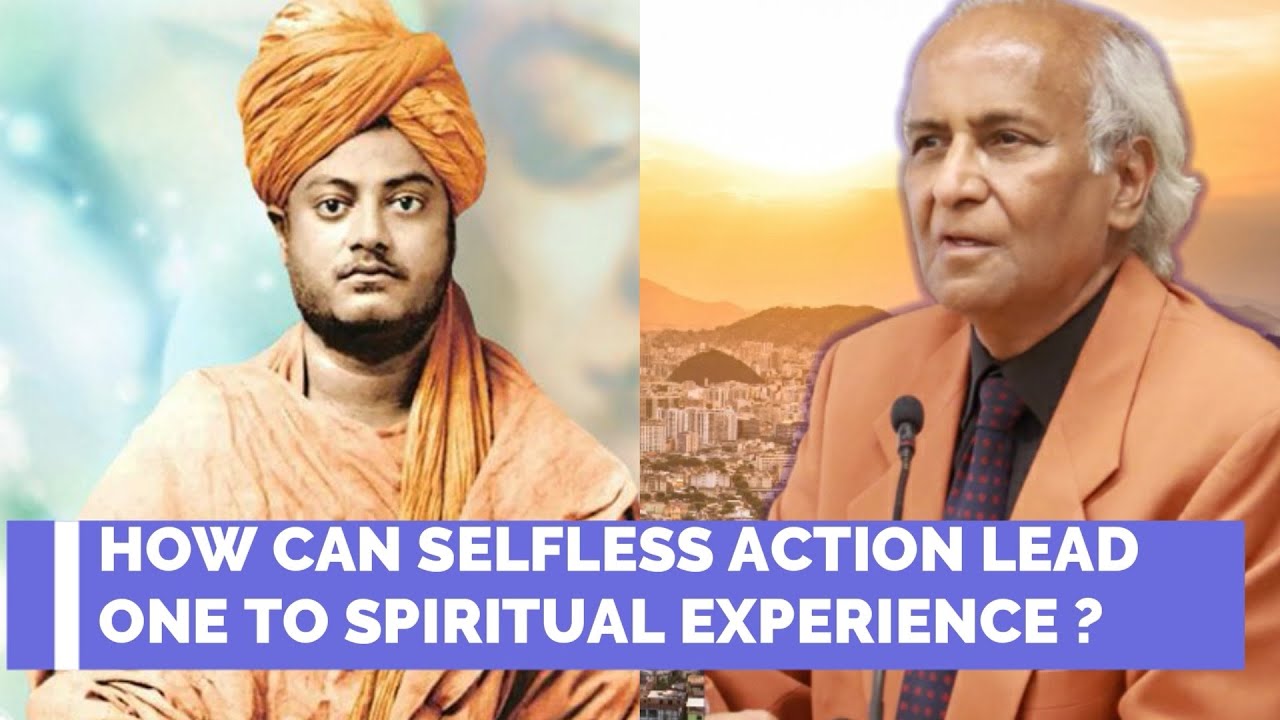How Can Selfless Action Lead One to Spiritual Experience? Jay Lakhani | Hindu Academy