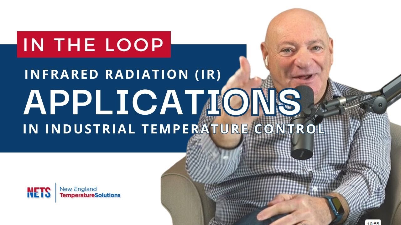 Infrared Radiation (IR) Applications in Industrial Temperature Control