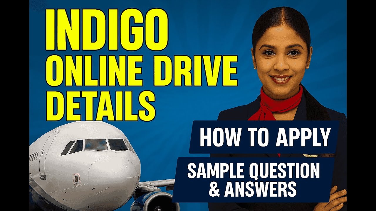 How to Apply for IndiGo Airlines Online Drive 2025 |Sample Interview Q&A (AO&CS & Ramp Roles)