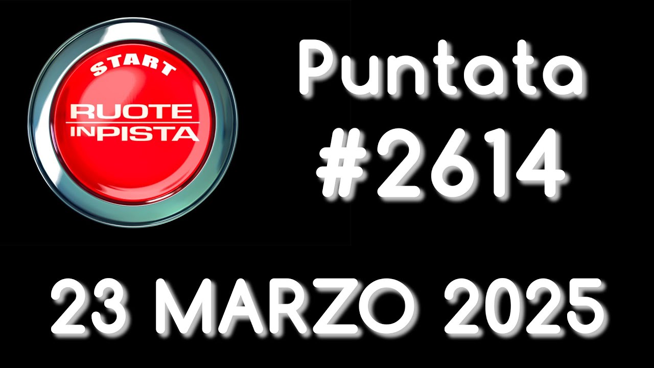 Ruote in Pista n. 2614 - 23/03/2025