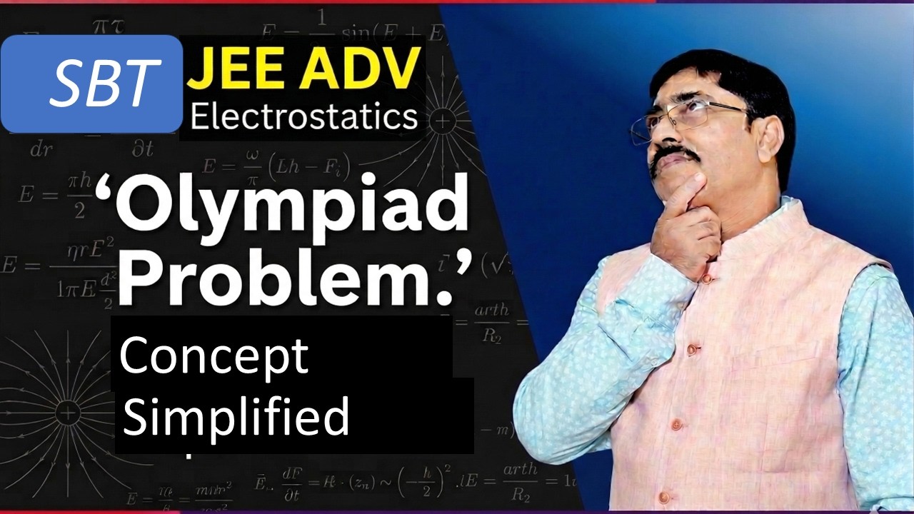 Physics Olympiad Problem for JEE ADVANCED by SBT | Tough Physics problem for IIT