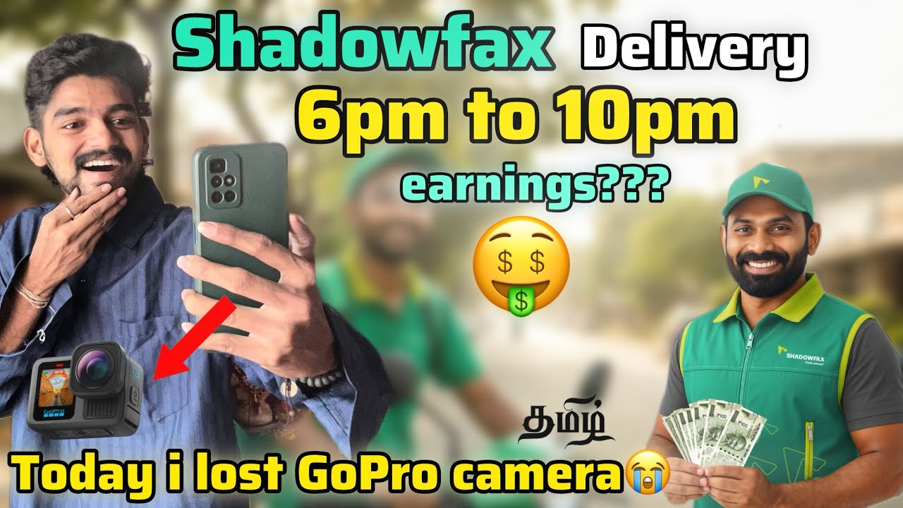 🤑45,000 per month??shadowfax delivery today earnings???🥵gopro camara😭| part time job earnings tamil