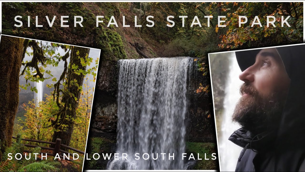 Silver Falls State Park - South and Lower South Falls