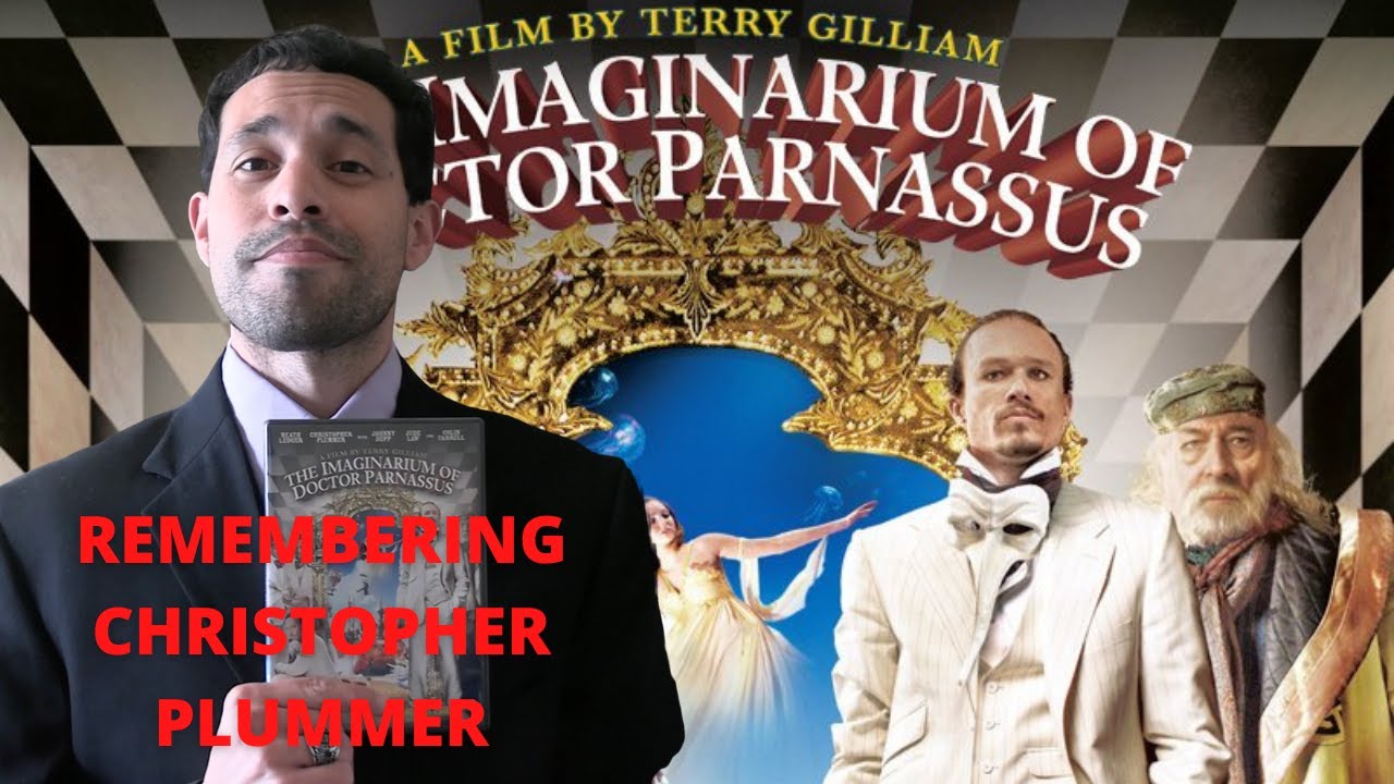 Why The Imaginarium of Doctor Parnassus Is Brilliant | Remembering Christopher Plummer