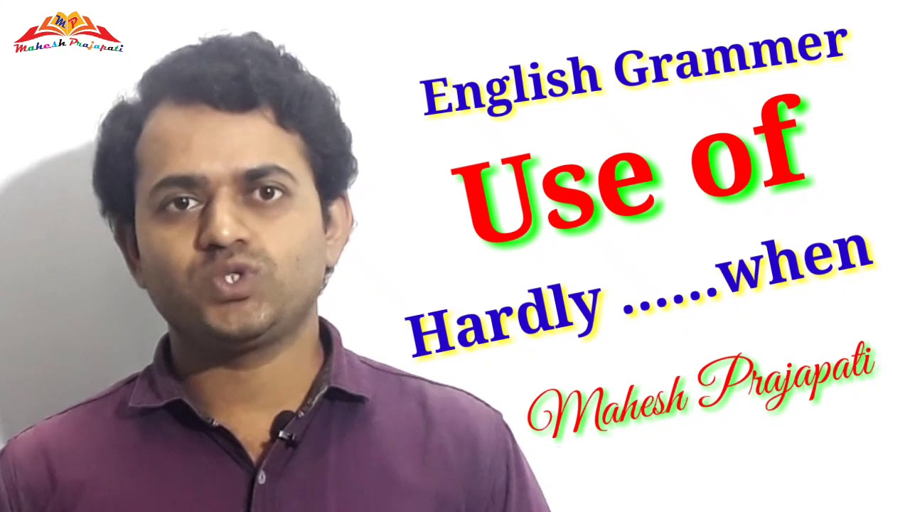 Hardly....when || use of Hardly when || English Grammer || Mahesh Prajapati