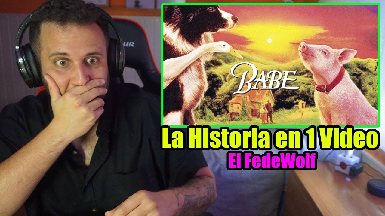 REACCIONANDO a BABE EL PUERQUITO VALIENTE | La Historia en 1 Video (FedeWolf)