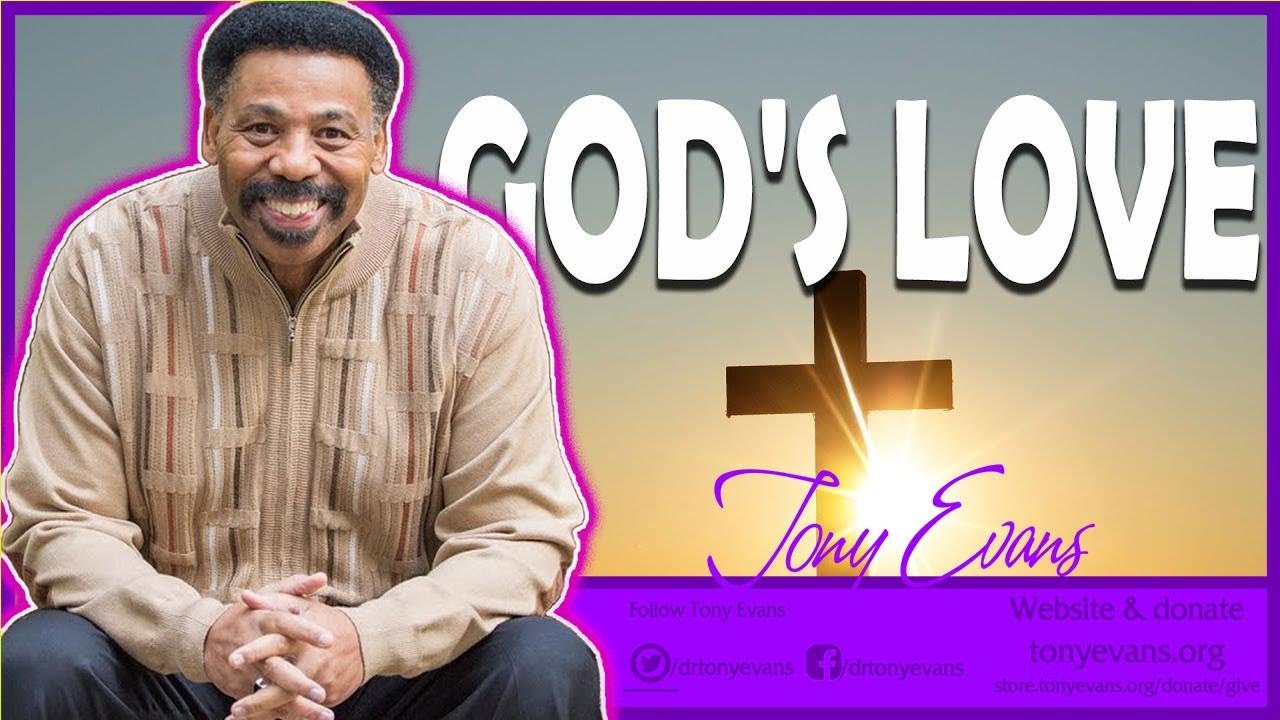 Tony Evans Sermons [April 26, 2021] | GOD'S LOVE
