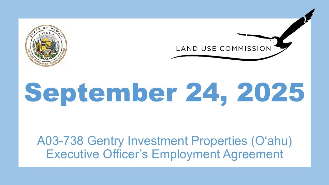 State of Hawaii: Land Use Commission - 09/24/2025