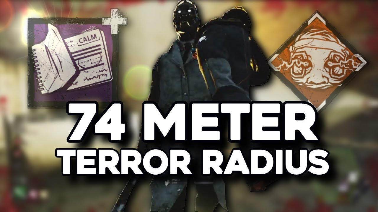 74 METER TERROR RADIUS