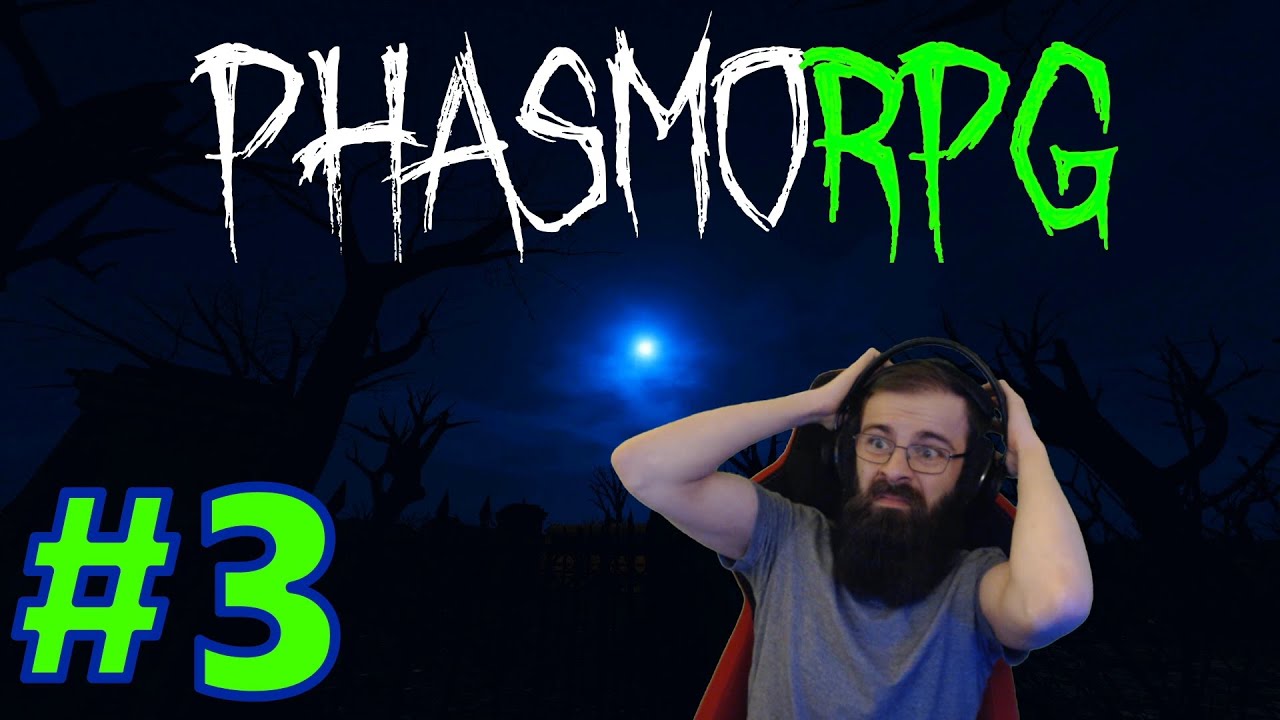 PhasmoRPG - Episode 3 | Dread & Despair