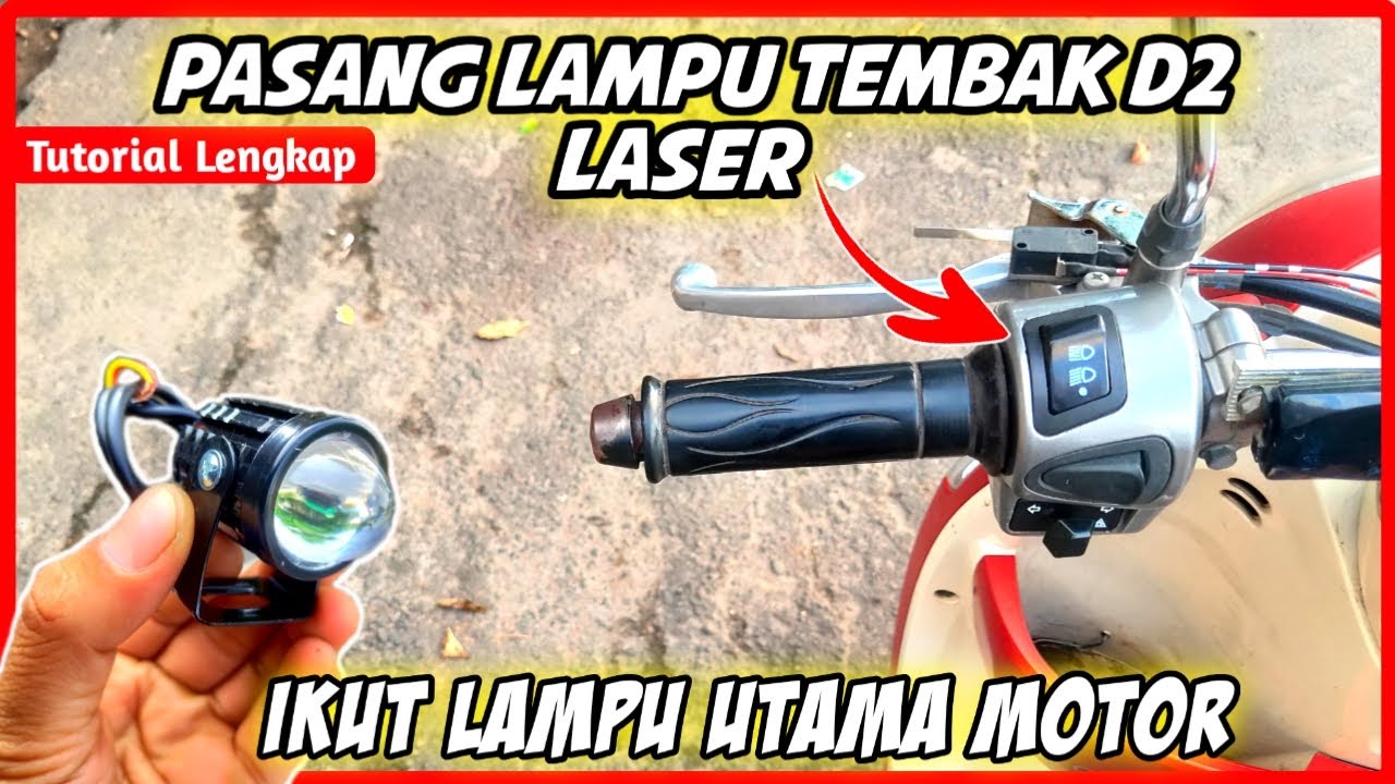 Cara Pasang Lampu Tembak Ikut Lampu Utama Motor