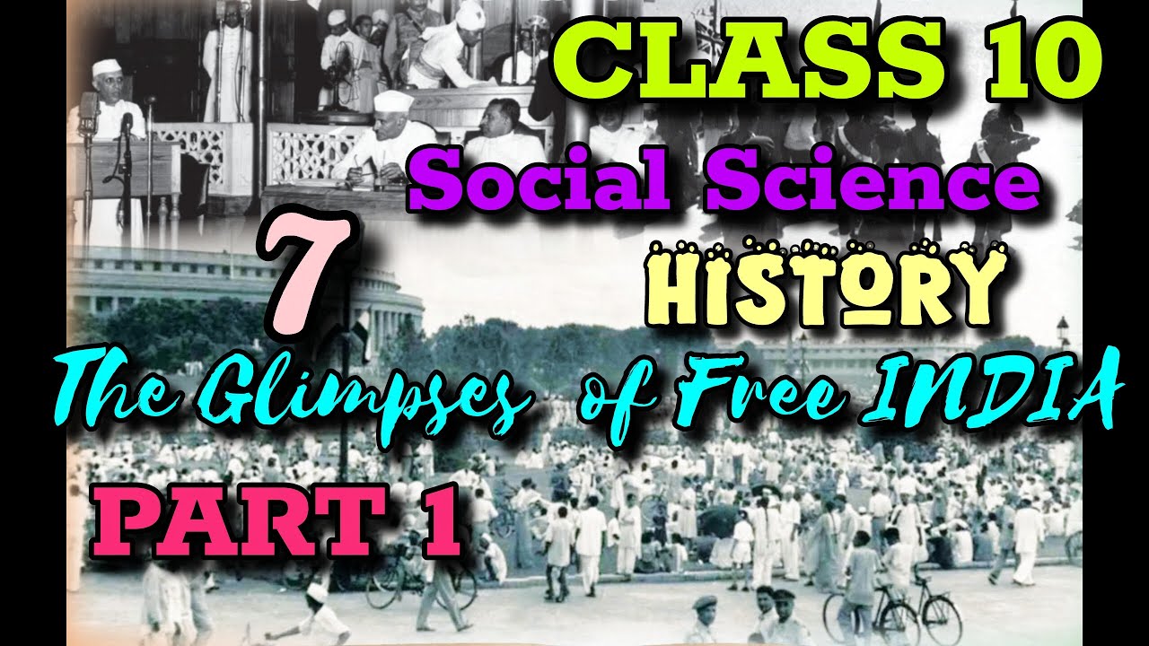 Class 10 Social Science History Chapter 7 The Glimpses of Free INDIA PART 1 Ft.helpinghand@476