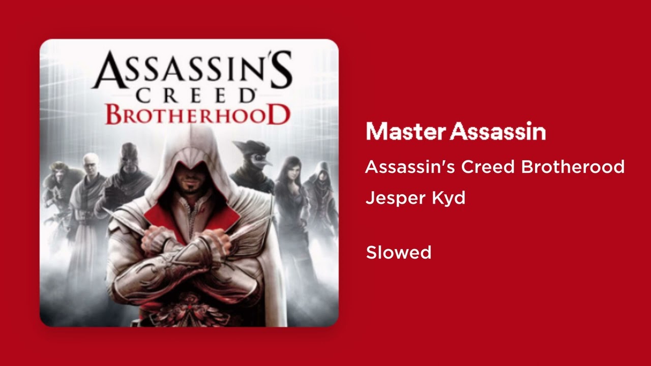 Assassin's Creed Brotherood - Master Assassin (Slowed)