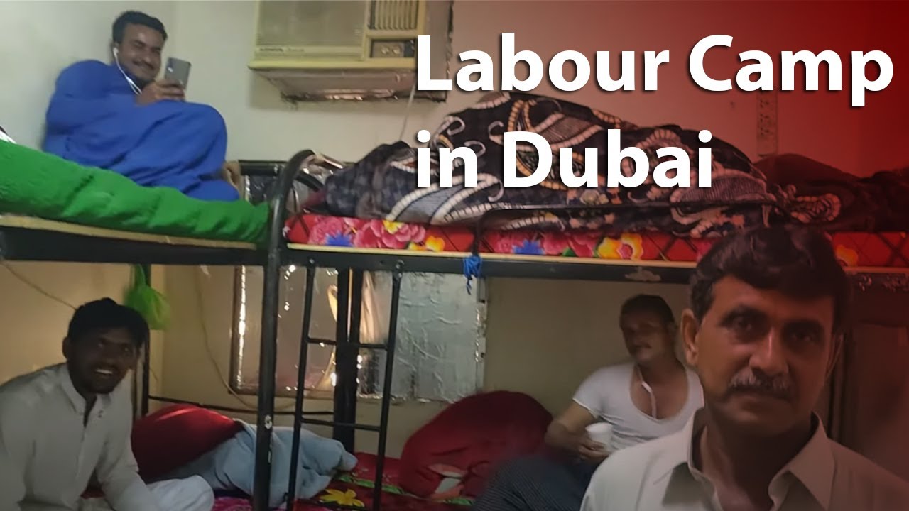 Labour Camp life in Al Quoz Dubai