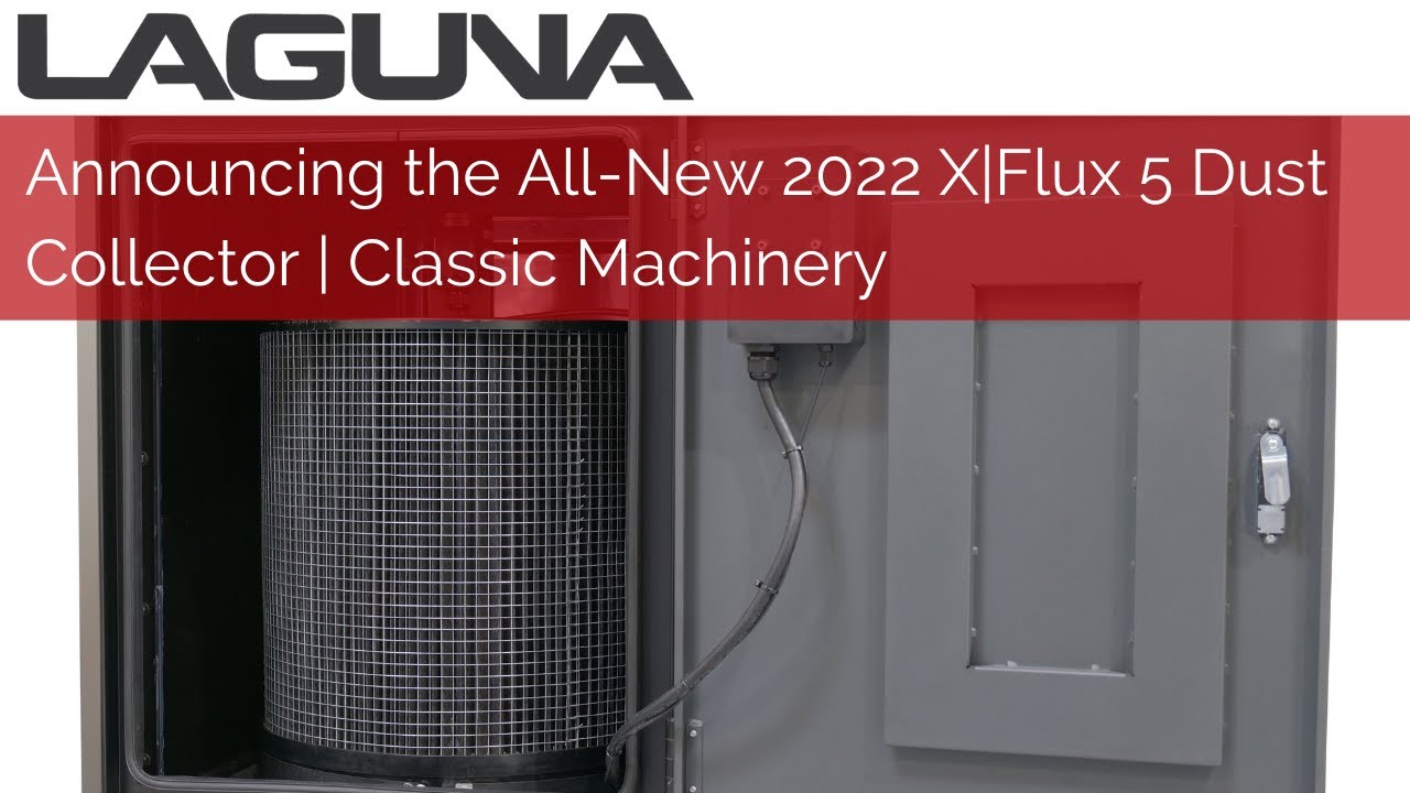 Announcing the All-New 2022 X|Flux 5 Dust Collector | Classic Machinery
