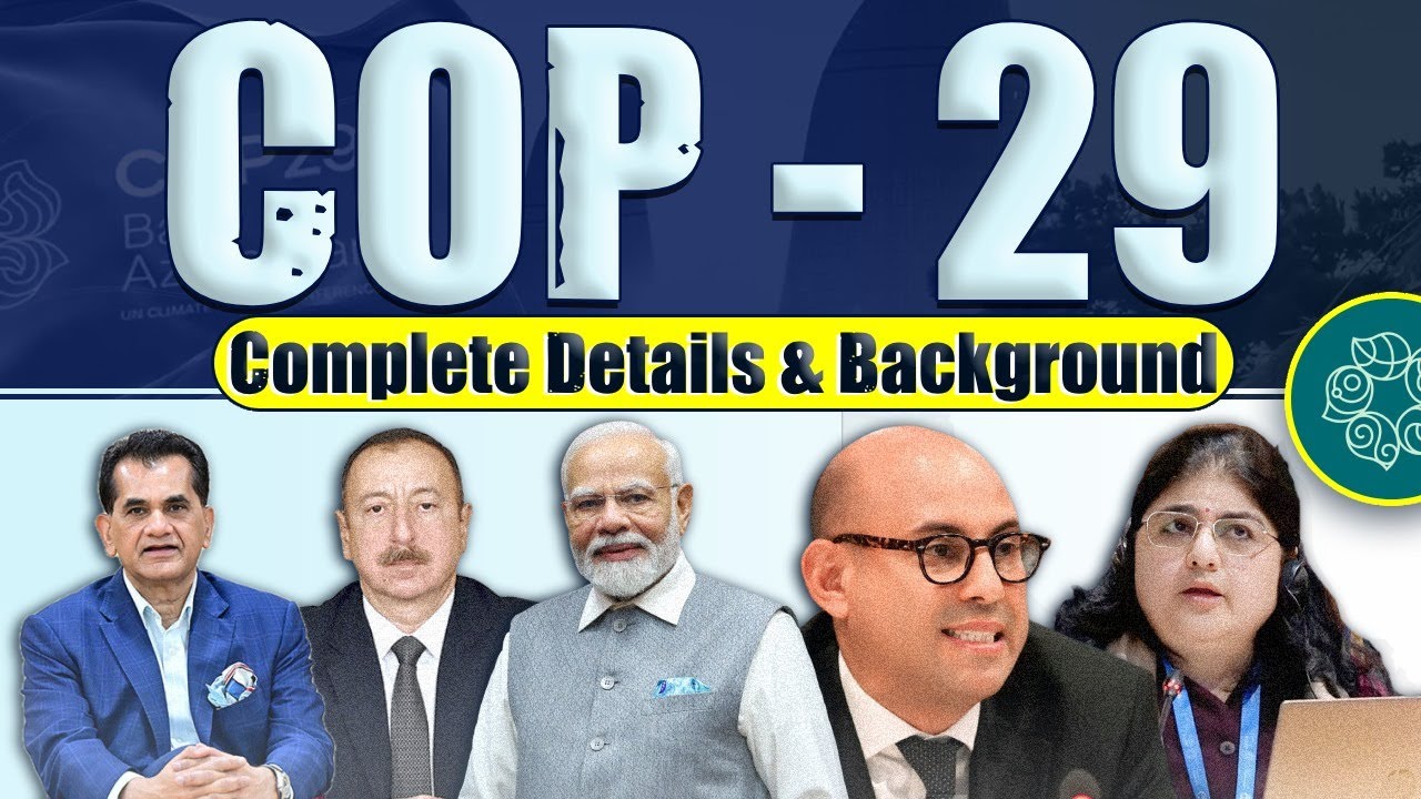 The COP 29 - Conference of Parties 29 I 2024 I CLAT 2025 I Current Affairs I Keshav Malpani