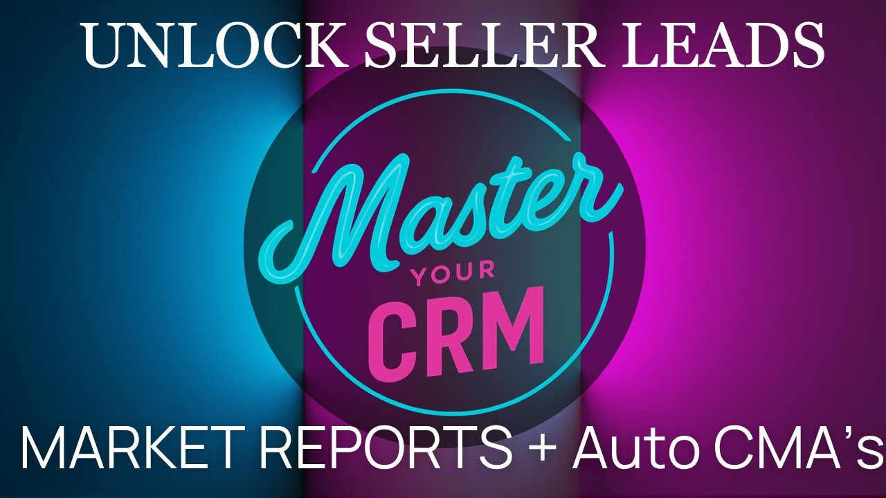 Unlock Seller Leads with BoldTrail Market Reports & Home Valuations