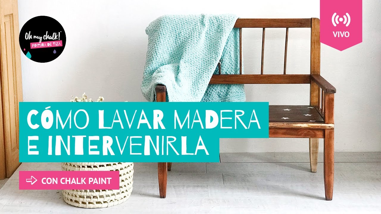 Cómo lavar madera e intervenirla con Chalk Paint ~ OH My Chalk!