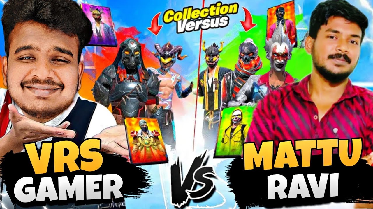 🔥Mattu Ravi 🆚 💥Vrs Gamer | Collection 🆚 Collection | #freefire #ffevent #matturavi